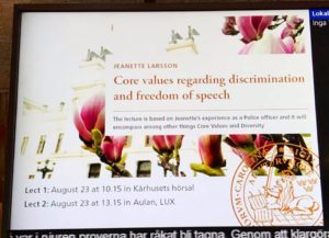2017-08-23, Lunds Universitet, LTH, "Core values regarding discrimination and freedom of speech", KÅRHUSET, Lund